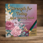 Adult coloring book titled 'Strength for Today' with floral design on a wooden surface