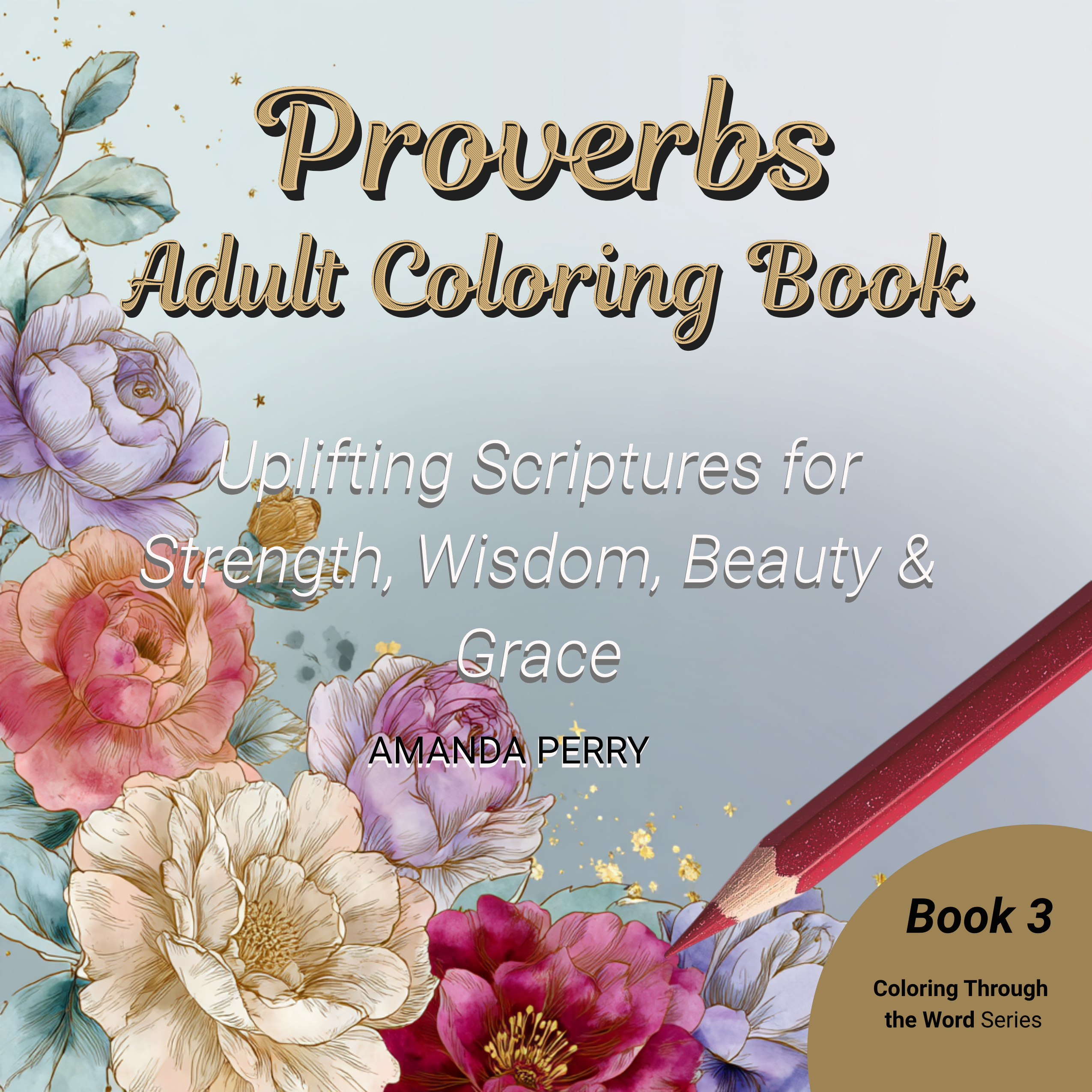 Proverbs of Peace adult coloring book for mindful meditation and spiritual rest